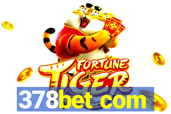 378bet com